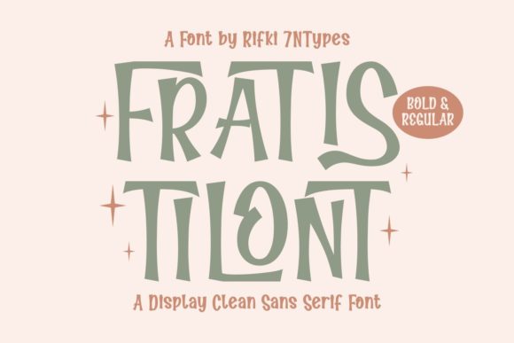 Fratis Tilont: The Quirky Display Font for Bold Campaigns