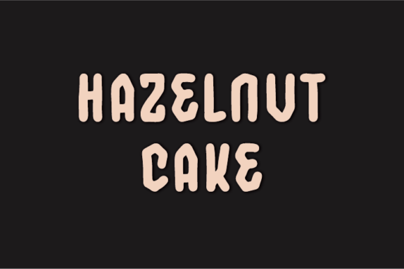 Hazelnut Cake: A Natural Display Typeface for Campaign Design