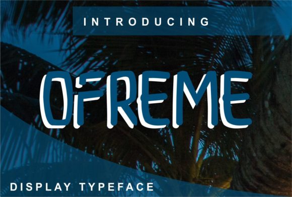 Ofreme Display Font Review for Modern Branding