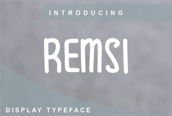 Remsi Display Font for Handmade Product Branding