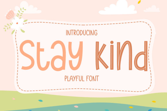 Stay Kind: The Perfect Display Font for Handmade Labels and Shop Branding